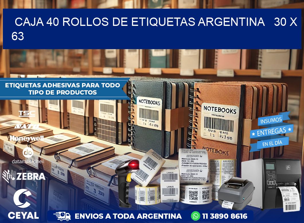 CAJA 40 ROLLOS DE ETIQUETAS ARGENTINA   30 x 63