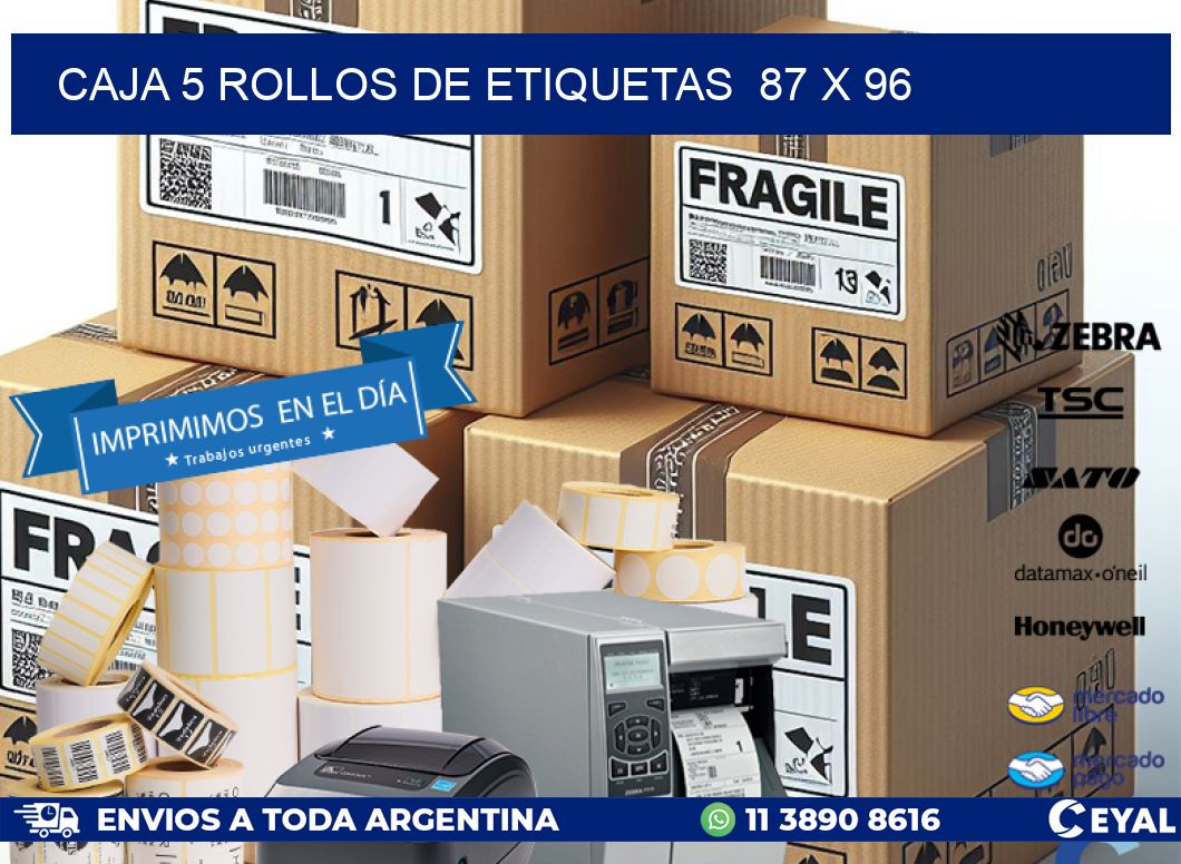 CAJA 5 ROLLOS DE ETIQUETAS  87 x 96