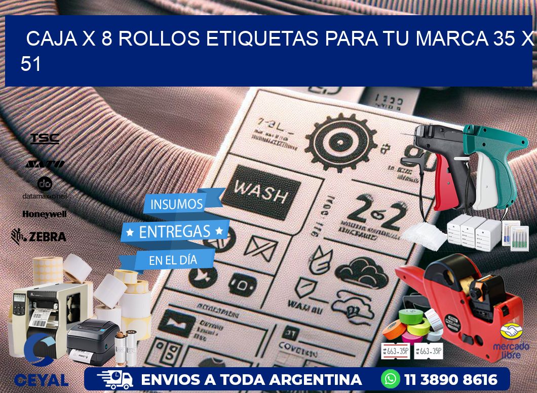 Caja X 8 Rollos Etiquetas para tu marca 35 x 51