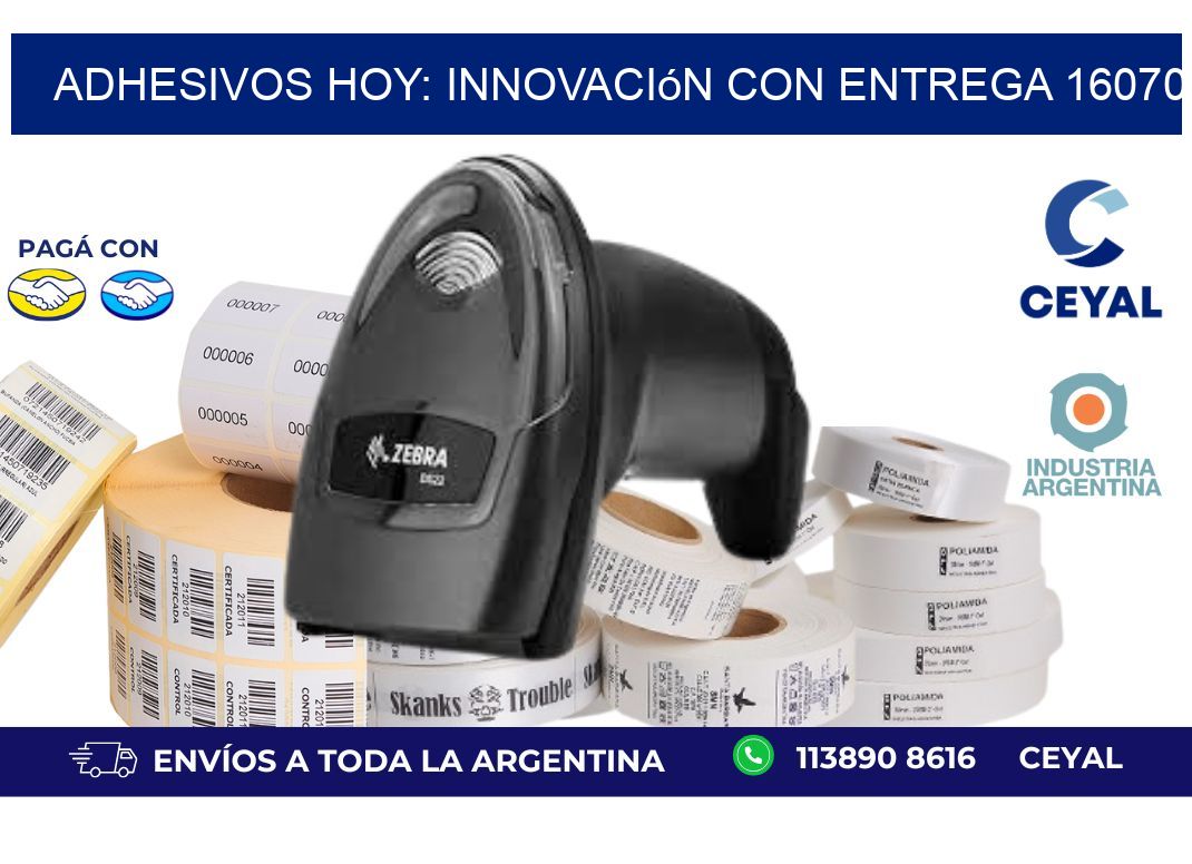 Adhesivos Hoy: Innovación con Entrega 16070