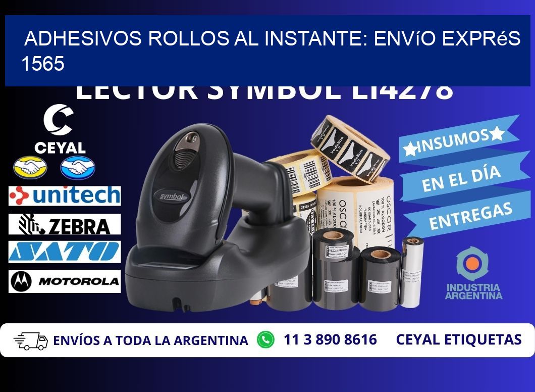 Adhesivos rollos al Instante: Envío Exprés 1565