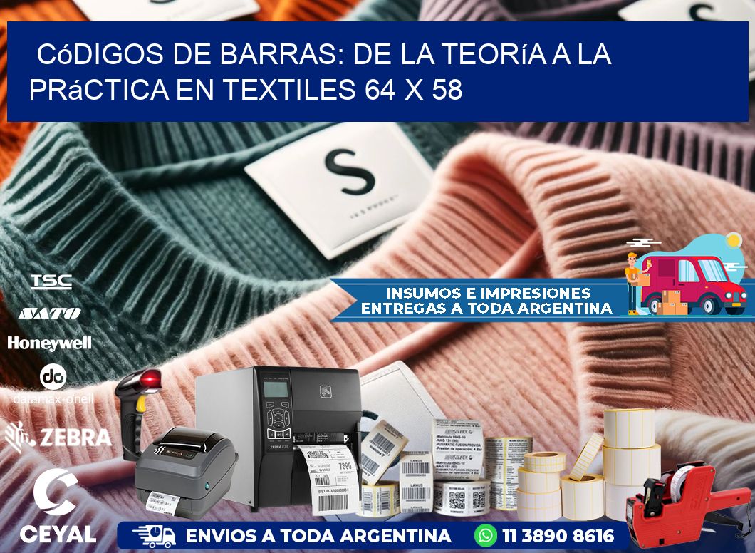Códigos de Barras: De la Teoría a la Práctica en Textiles 64 x 58