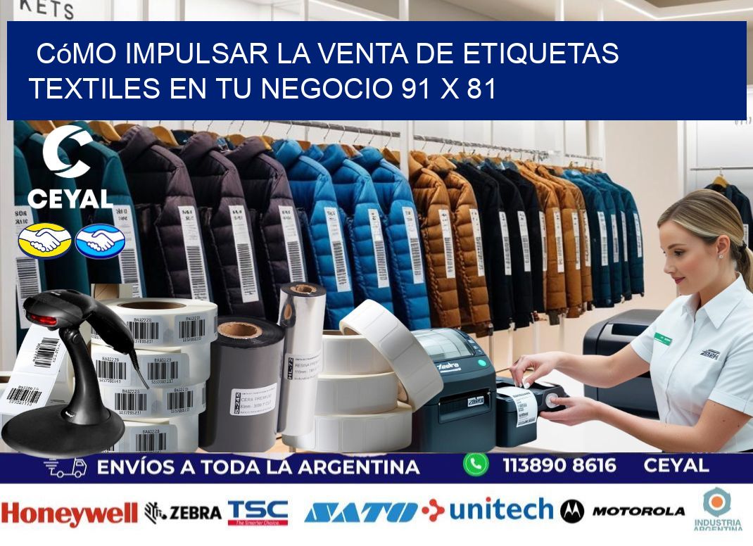 Cómo Impulsar la Venta de Etiquetas Textiles en tu Negocio 91 x 81