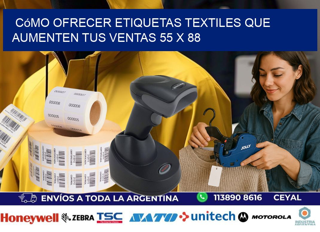 Cómo Ofrecer Etiquetas Textiles que Aumenten tus Ventas 55 x 88