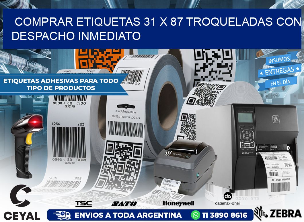 Comprar etiquetas 31 x 87 troqueladas con despacho inmediato