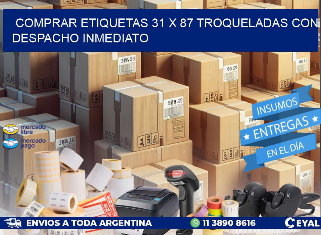 Comprar etiquetas 31 x 87 troqueladas con despacho inmediato