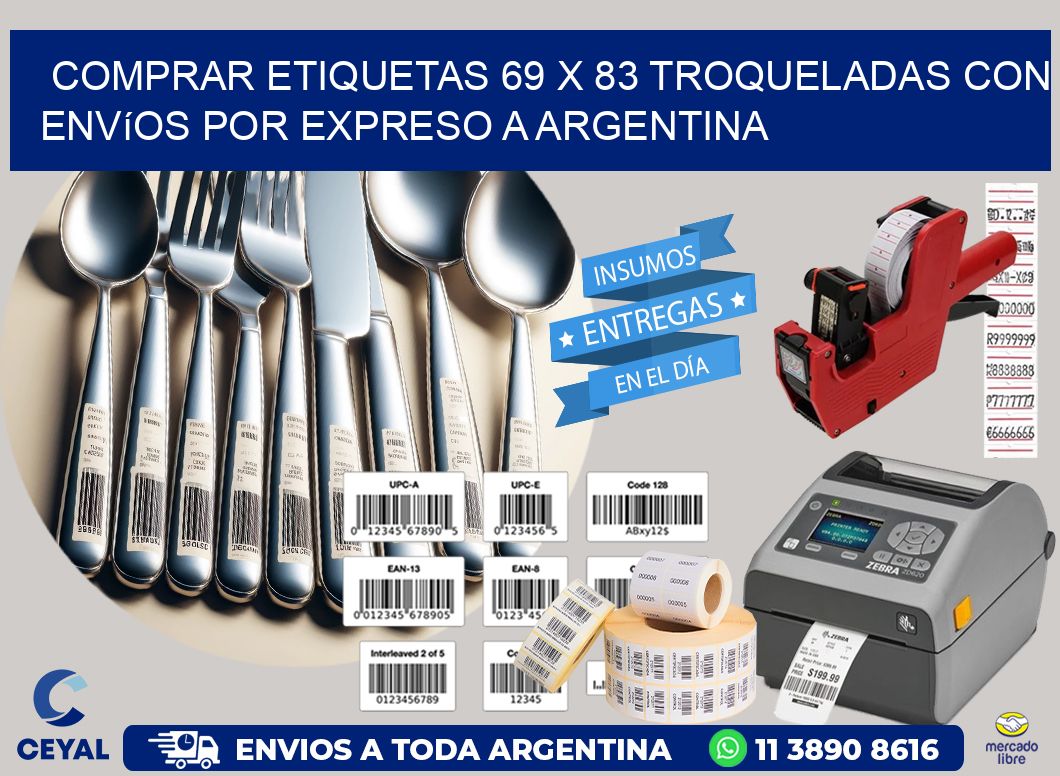 Comprar etiquetas 69 x 83 troqueladas con envíos por expreso a Argentina