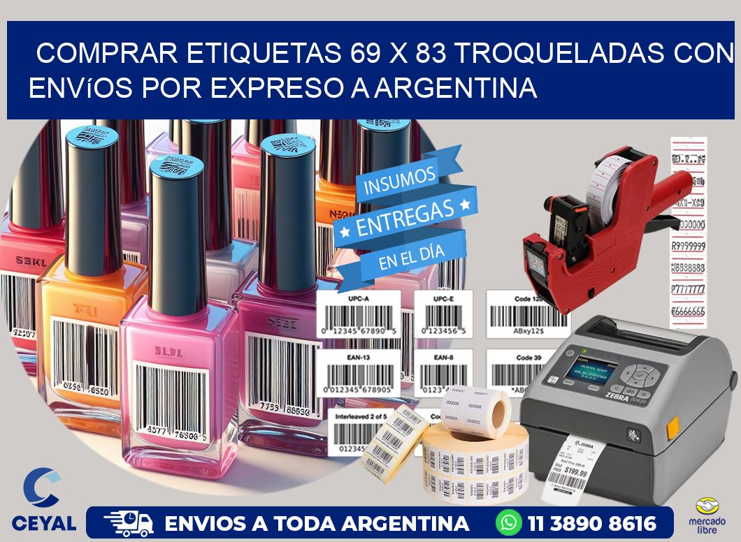 Comprar etiquetas 69 x 83 troqueladas con envíos por expreso a Argentina