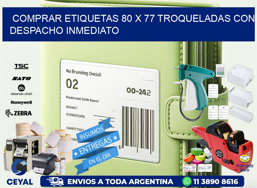 Comprar etiquetas 80 x 77 troqueladas con despacho inmediato