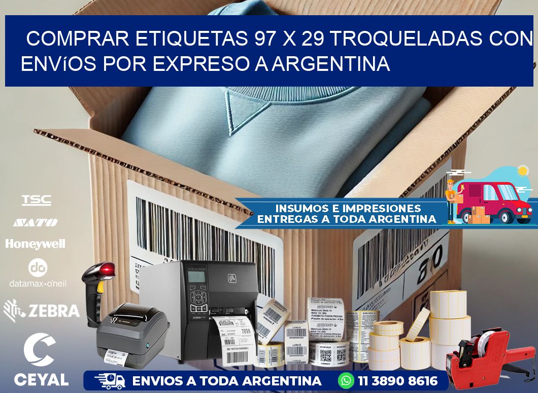 Comprar etiquetas 97 x 29 troqueladas con envíos por expreso a Argentina