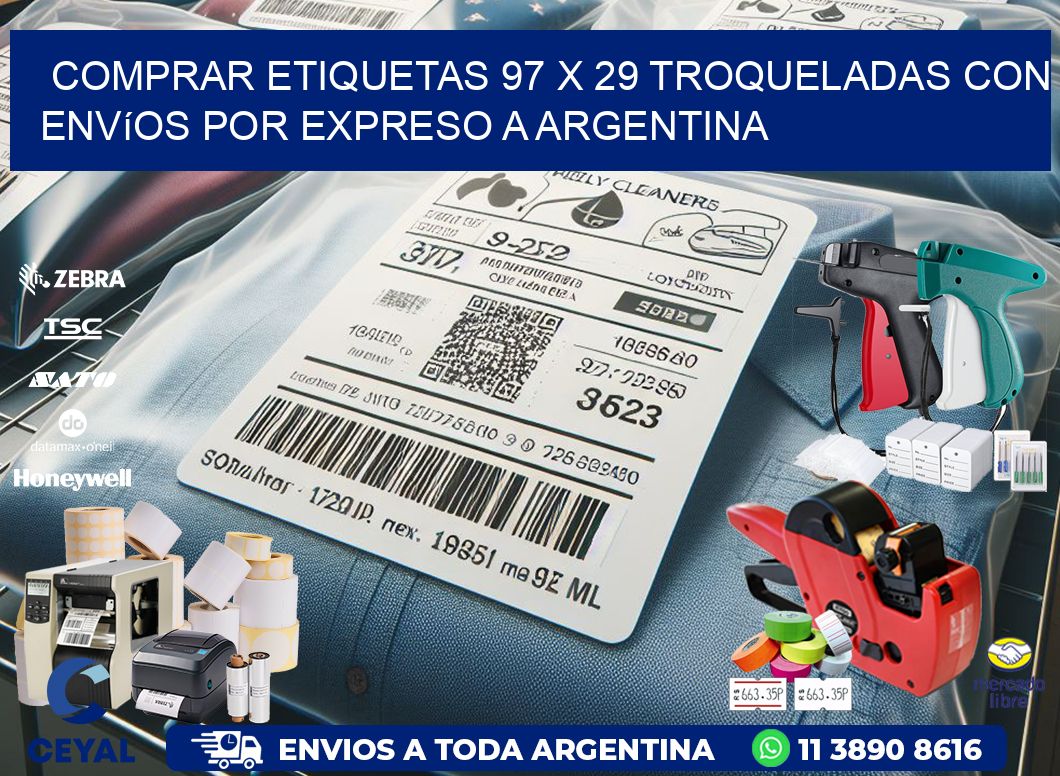 Comprar etiquetas 97 x 29 troqueladas con envíos por expreso a Argentina