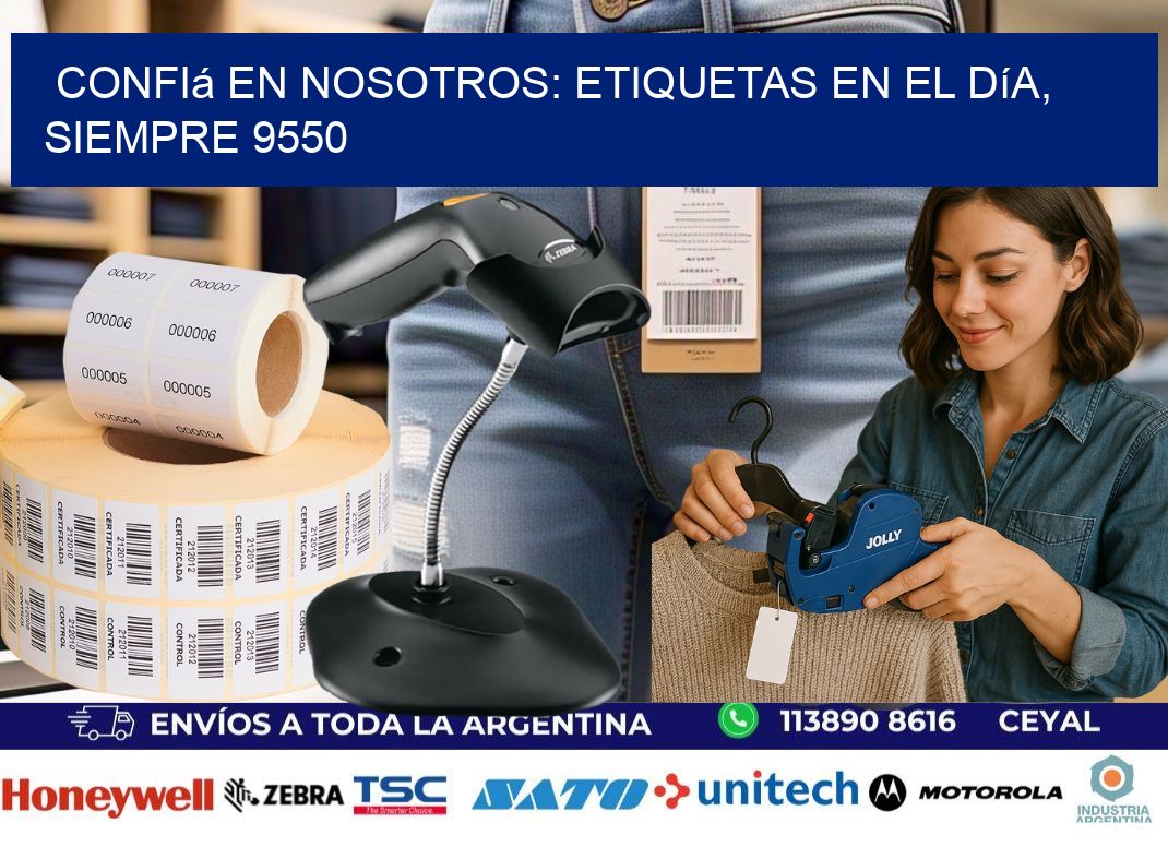 Confiá en Nosotros: Etiquetas en el Día, Siempre 9550