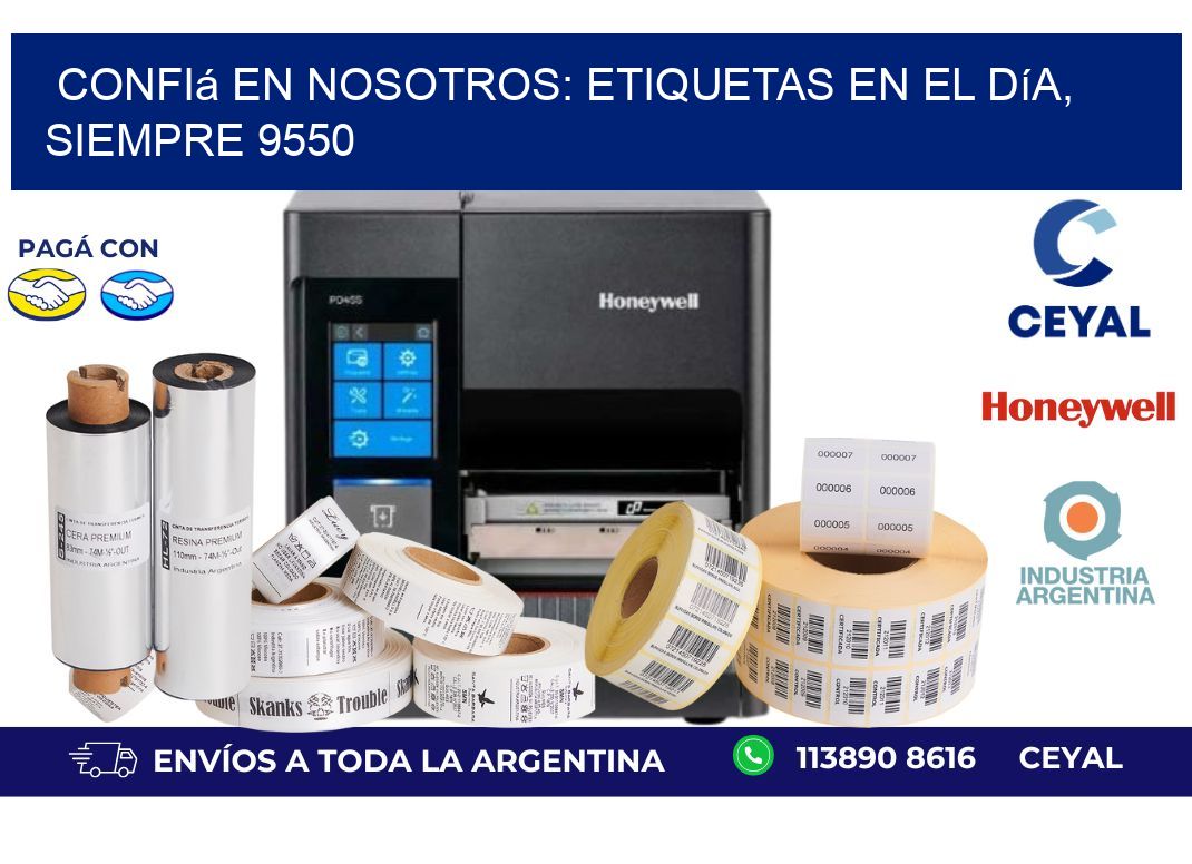 Confiá en Nosotros: Etiquetas en el Día, Siempre 9550