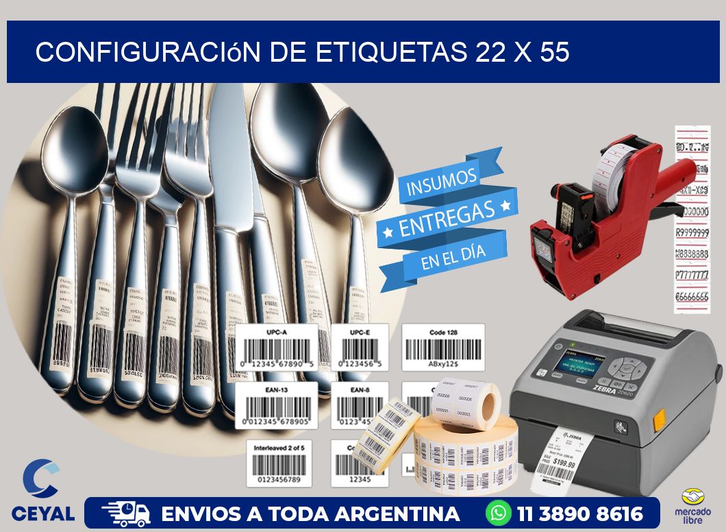 Configuración de etiquetas 22 x 55