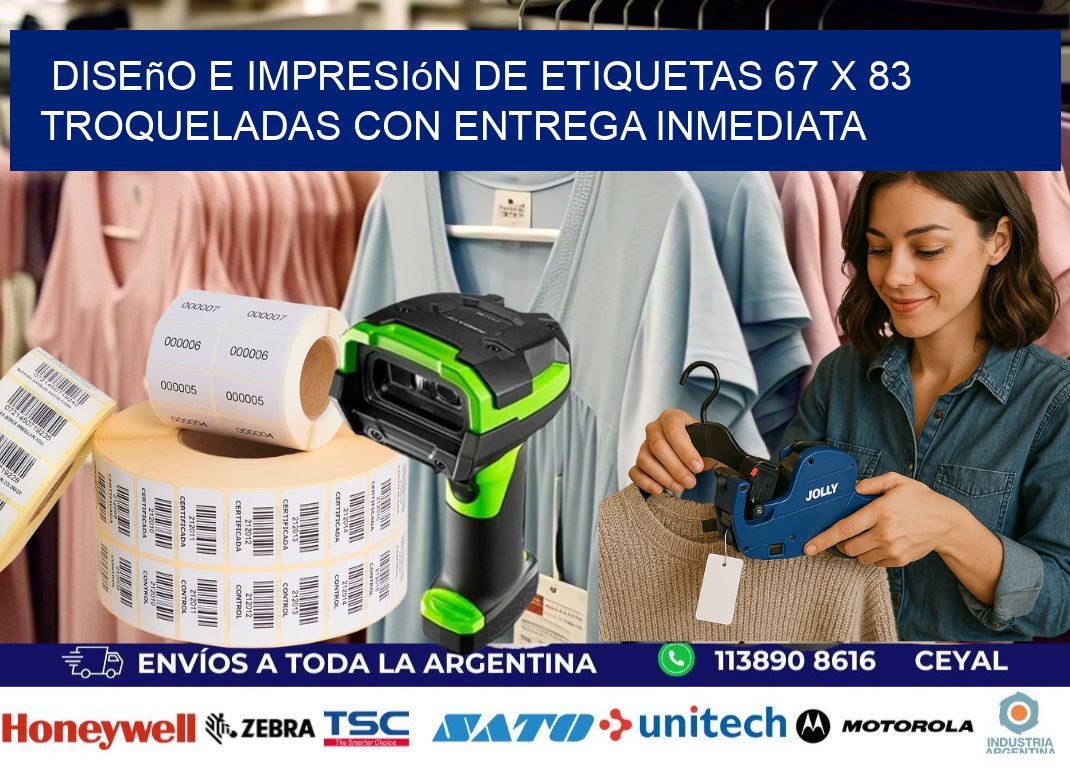 Diseño e impresión de etiquetas 67 x 83 troqueladas con entrega inmediata