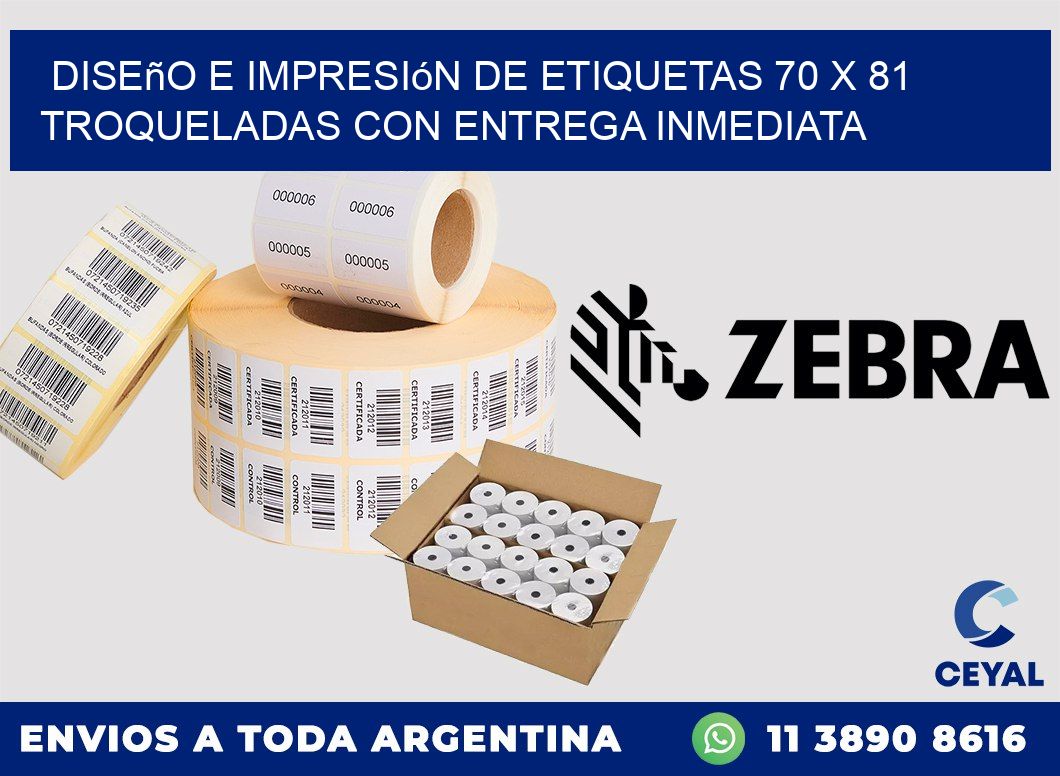Diseño e impresión de etiquetas 70 x 81 troqueladas con entrega inmediata