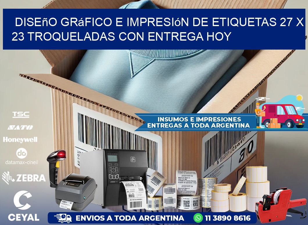 Diseño gráfico e impresión de etiquetas 27 x 23 troqueladas con entrega hoy