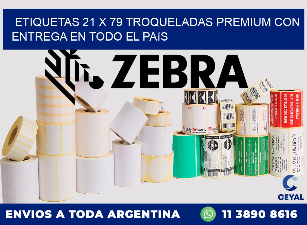 Etiquetas 21 x 79 troqueladas premium con entrega en todo el país