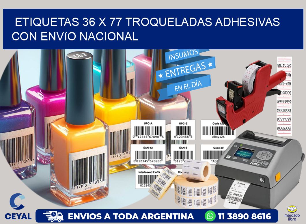 Etiquetas 36 x 77 troqueladas adhesivas con envío nacional