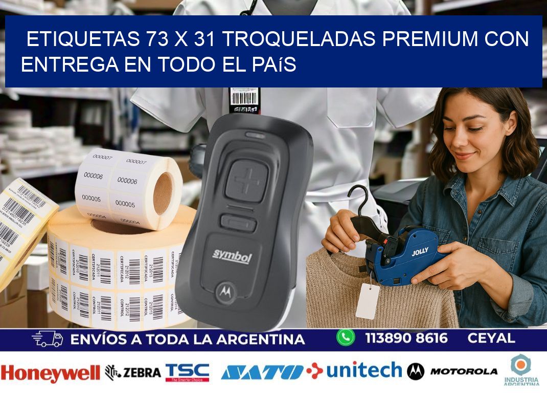 Etiquetas 73 x 31 troqueladas premium con entrega en todo el país
