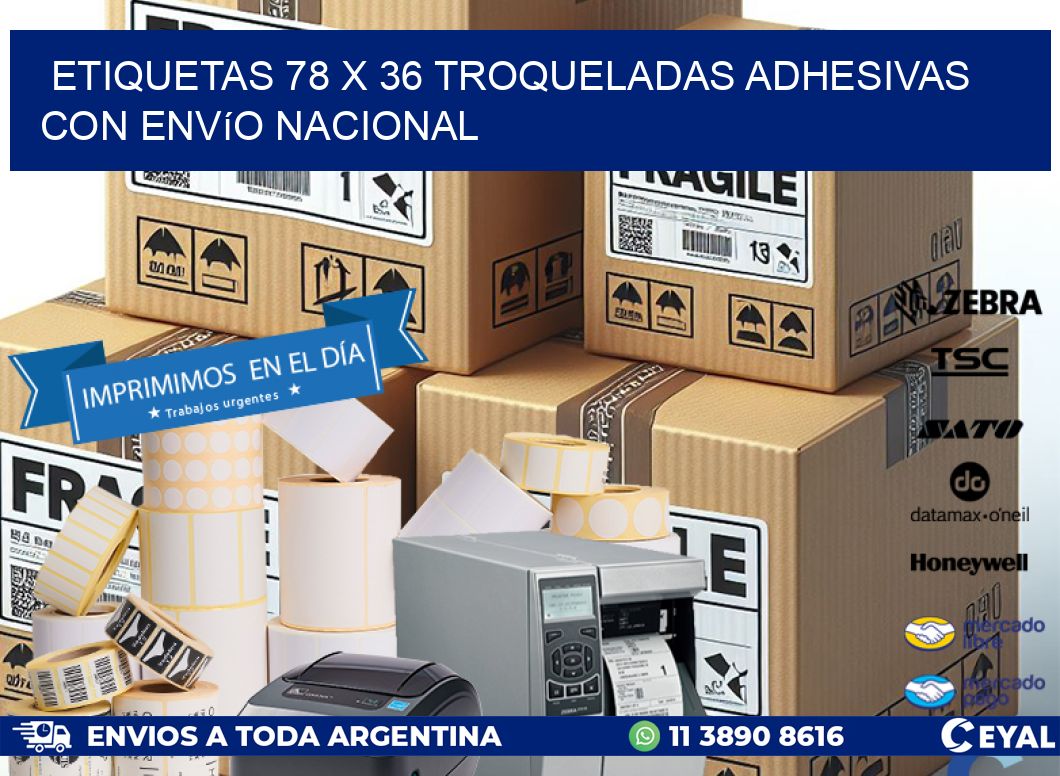 Etiquetas 78 x 36 troqueladas adhesivas con envío nacional