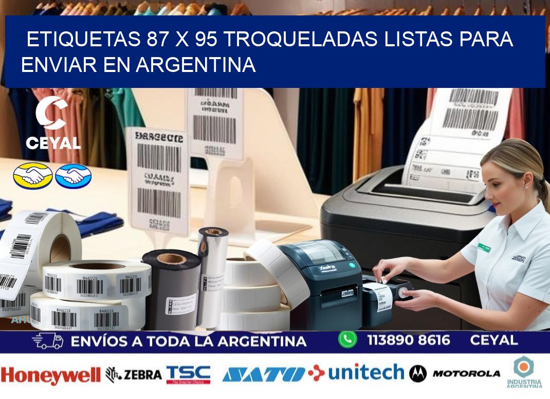 Etiquetas 87 x 95 troqueladas listas para enviar en Argentina