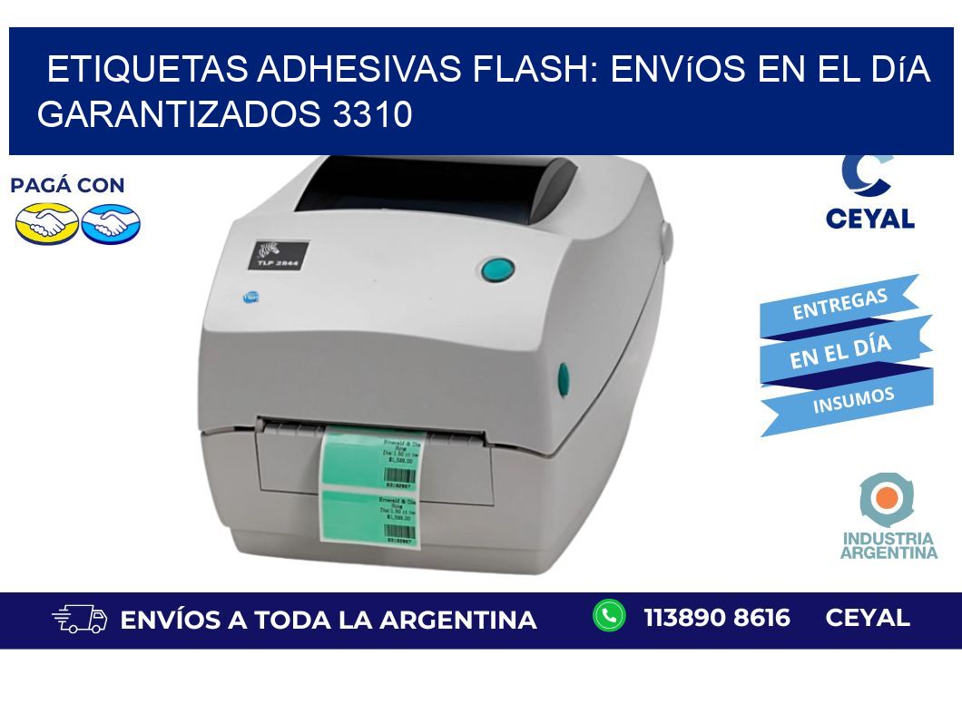 Etiquetas adhesivas Flash: Envíos en el Día Garantizados 3310