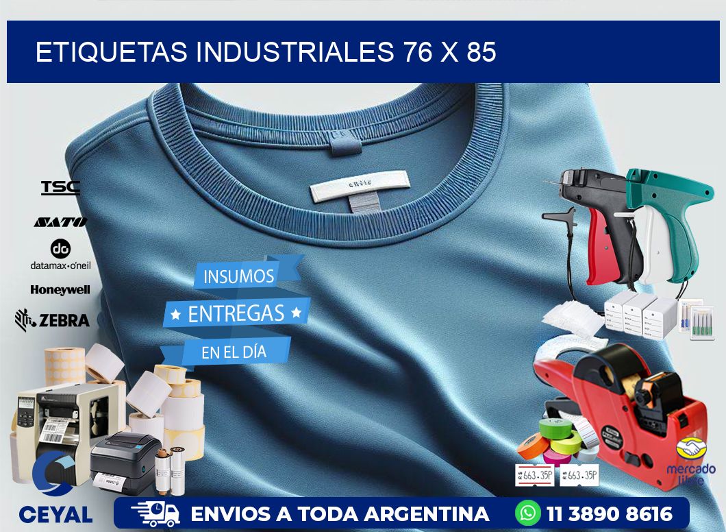 Etiquetas industriales 76 x 85