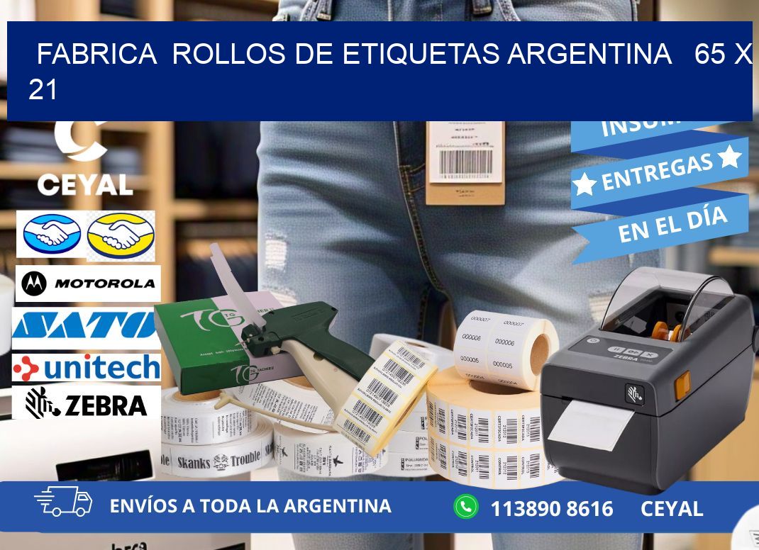 Fabrica  ROLLOS DE ETIQUETAS ARGENTINA   65 x 21