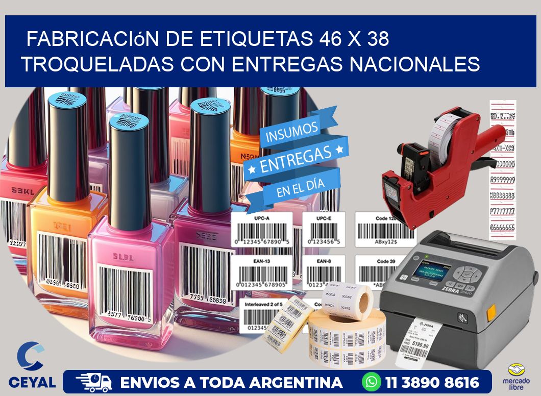 Fabricación de etiquetas 46 x 38 troqueladas con entregas nacionales