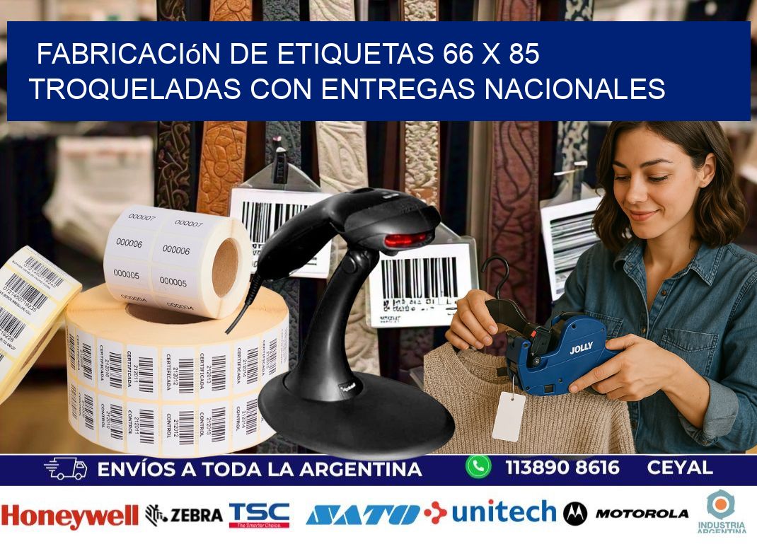 Fabricación de etiquetas 66 x 85 troqueladas con entregas nacionales