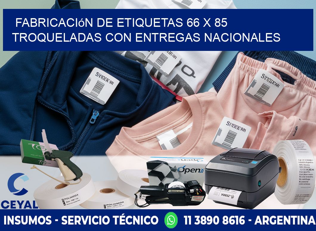 Fabricación de etiquetas 66 x 85 troqueladas con entregas nacionales