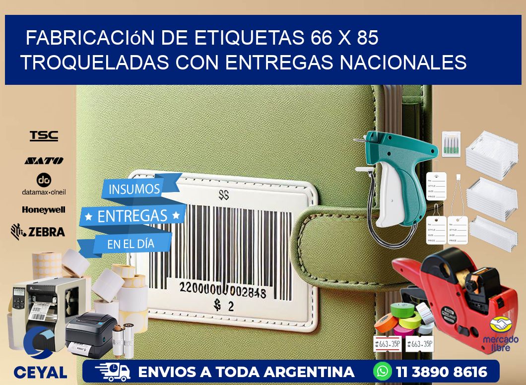 Fabricación de etiquetas 66 x 85 troqueladas con entregas nacionales