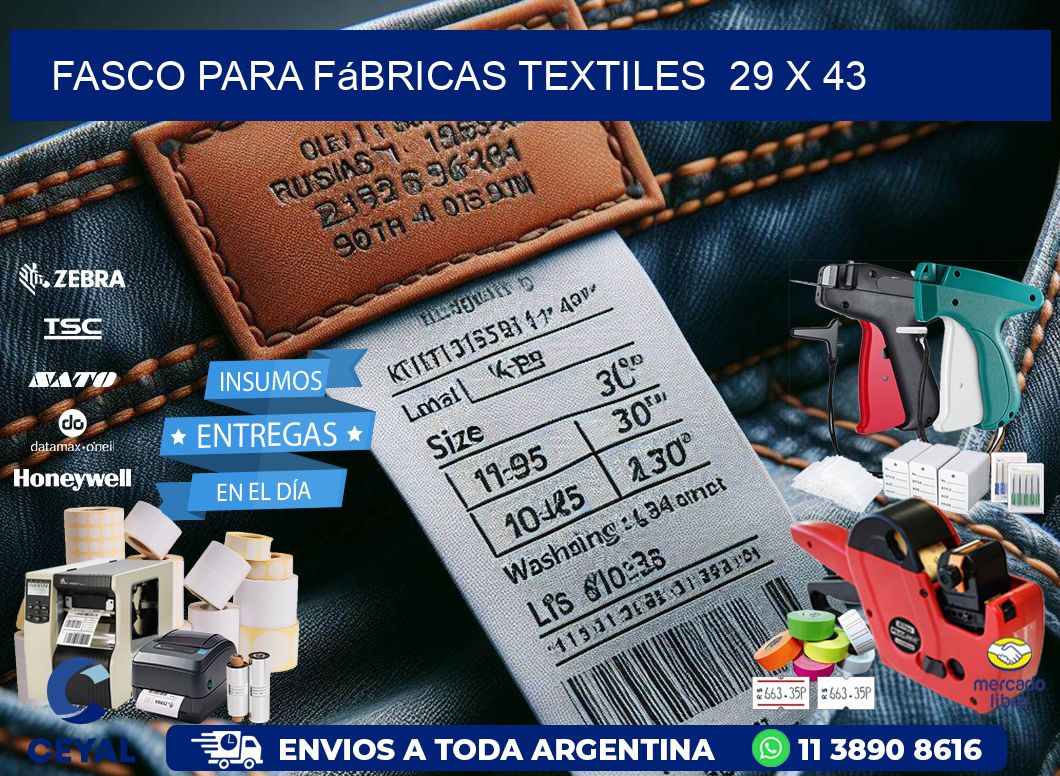 Fasco para fábricas textiles  29 x 43