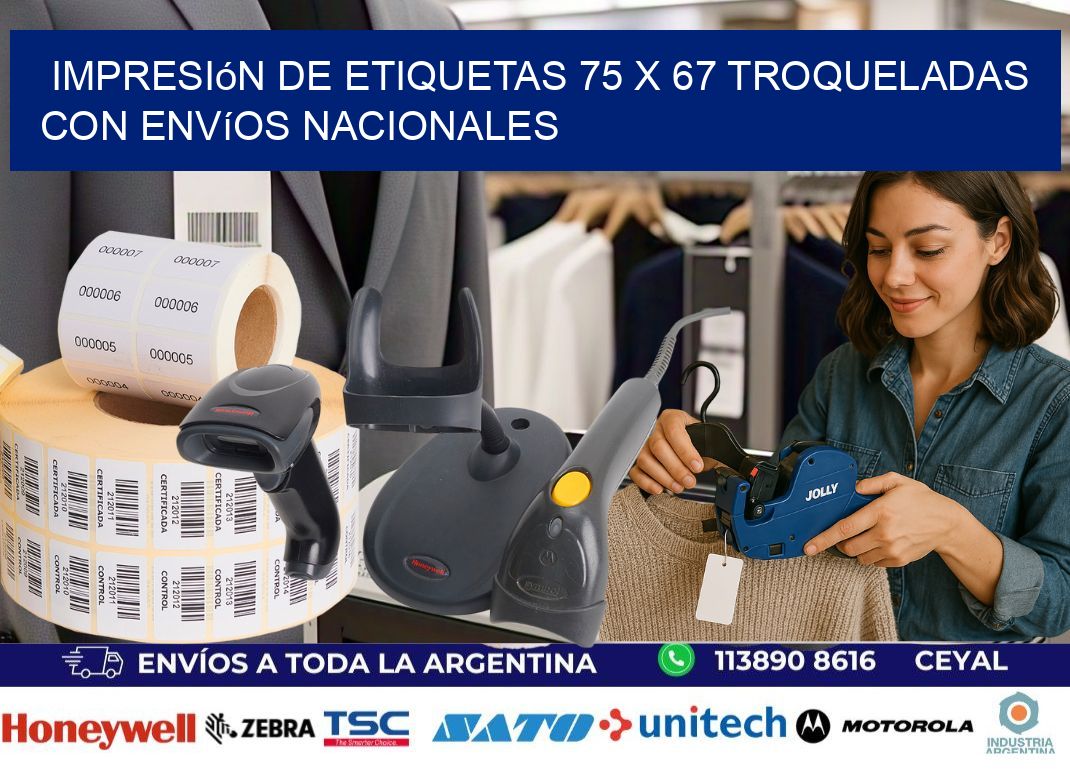 Impresión de etiquetas 75 x 67 troqueladas con envíos nacionales