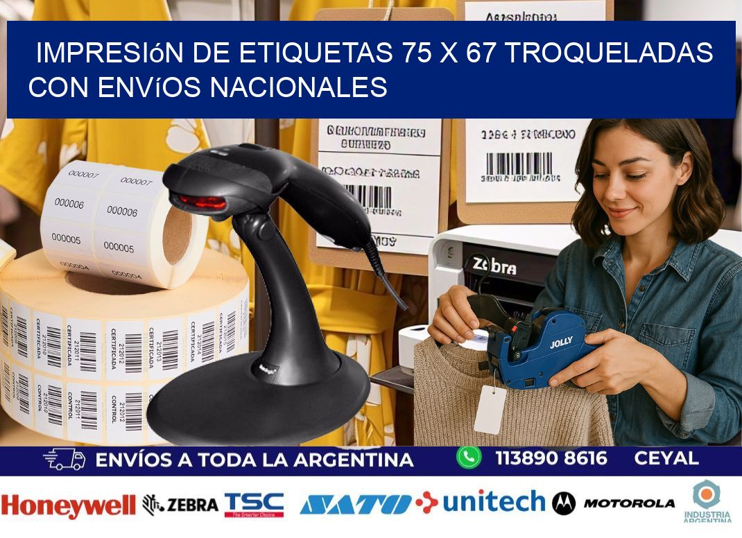 Impresión de etiquetas 75 x 67 troqueladas con envíos nacionales
