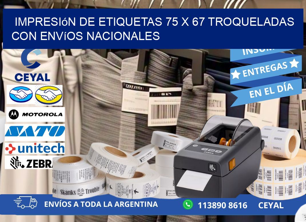 Impresión de etiquetas 75 x 67 troqueladas con envíos nacionales