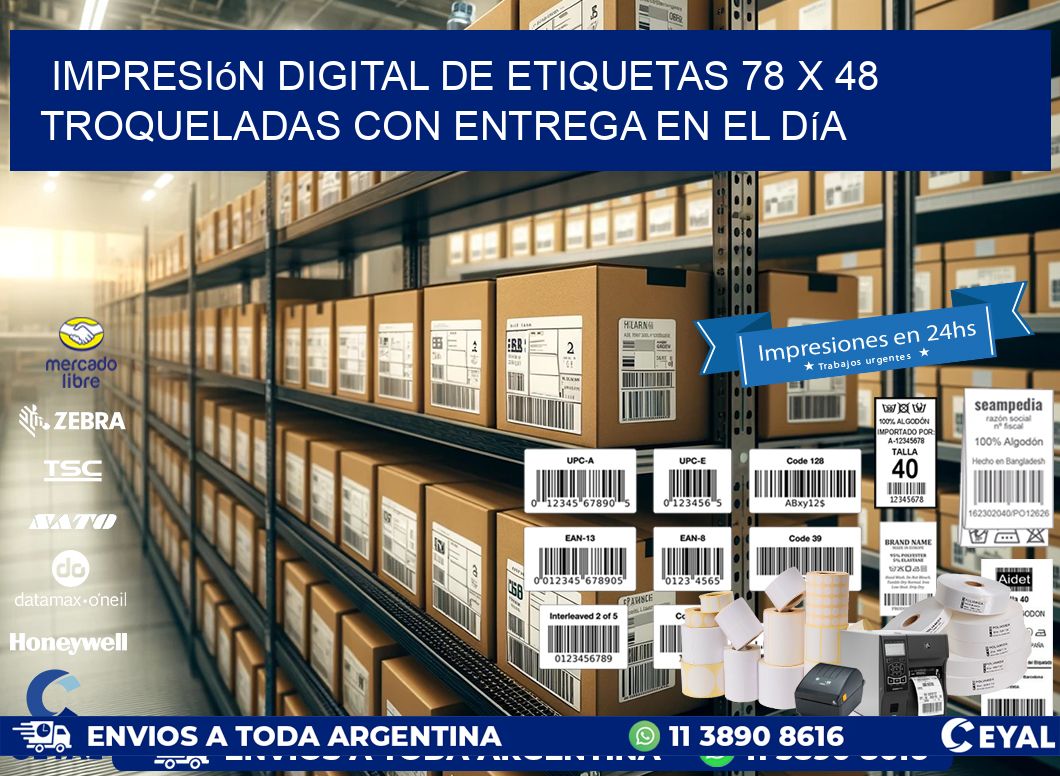 Impresión digital de etiquetas 78 x 48 troqueladas con entrega en el día