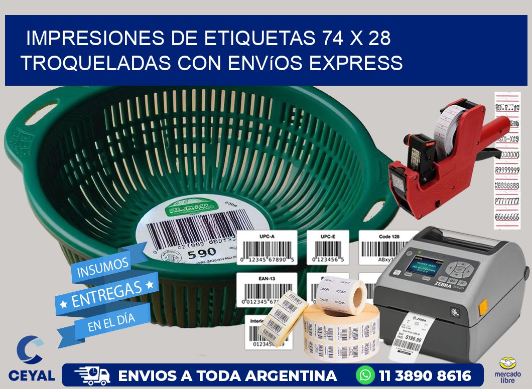 Impresiones de etiquetas 74 x 28 troqueladas con envíos express