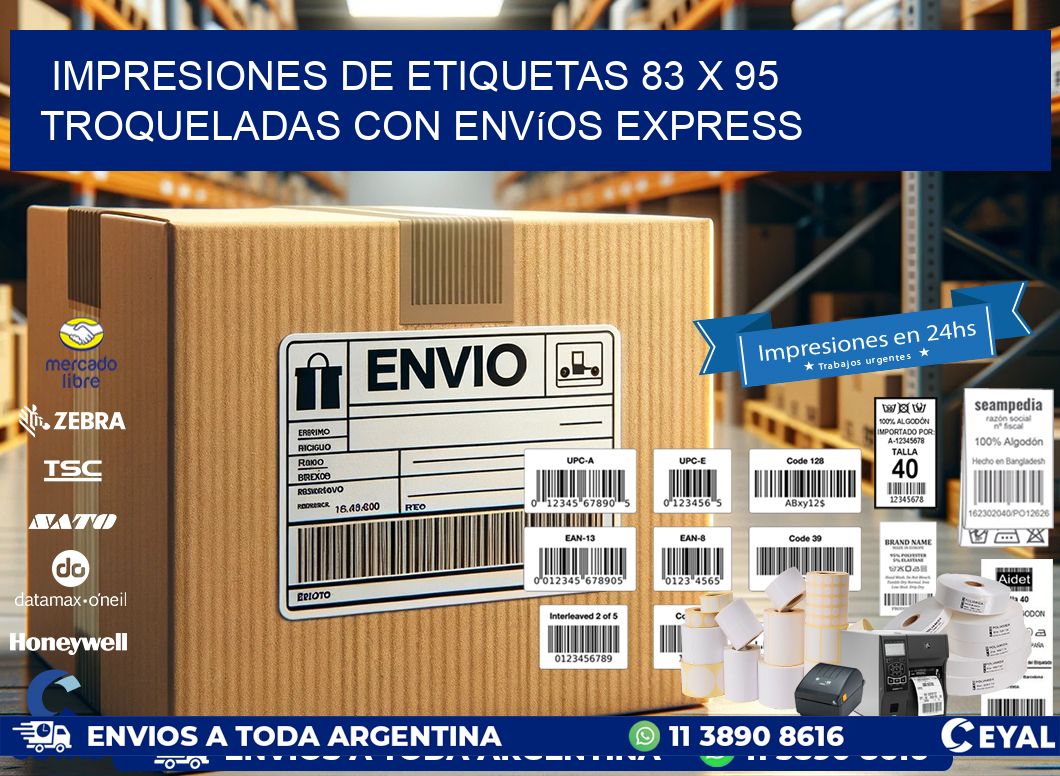Impresiones de etiquetas 83 x 95 troqueladas con envíos express