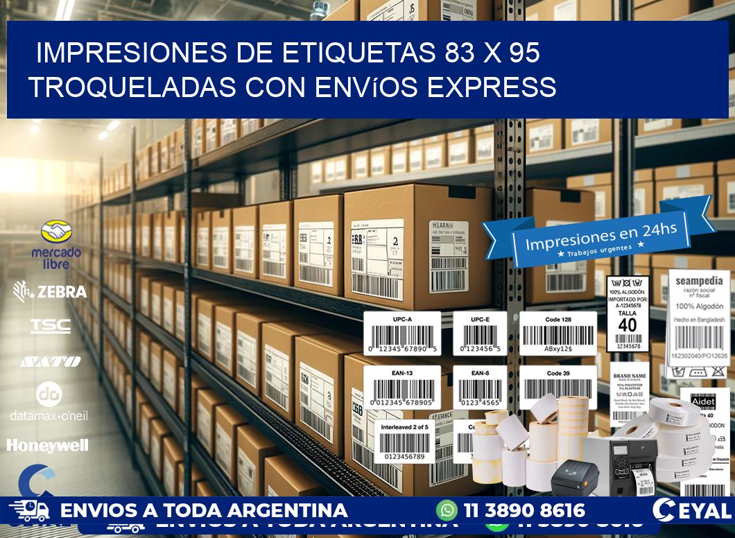 Impresiones de etiquetas 83 x 95 troqueladas con envíos express