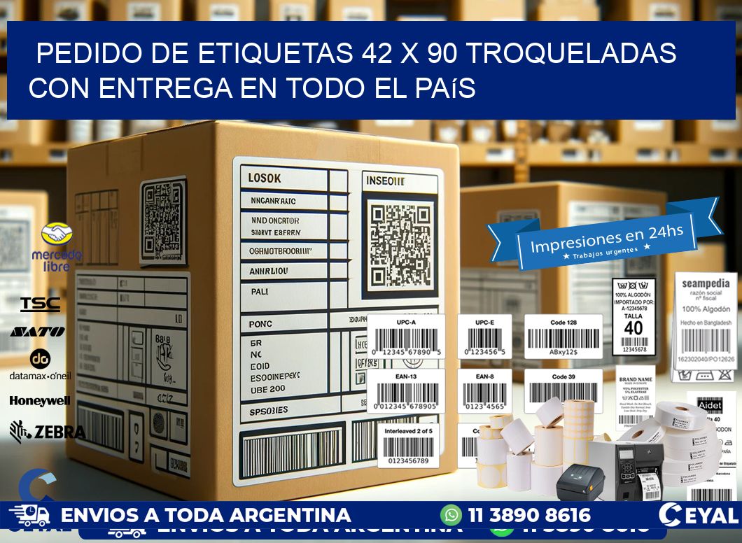 Pedido de etiquetas 42 x 90 troqueladas con entrega en todo el país