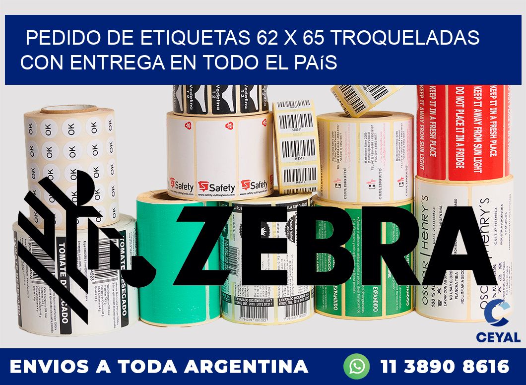 Pedido de etiquetas 62 x 65 troqueladas con entrega en todo el país