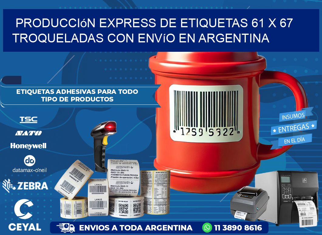 Producción express de etiquetas 61 x 67 troqueladas con envío en Argentina