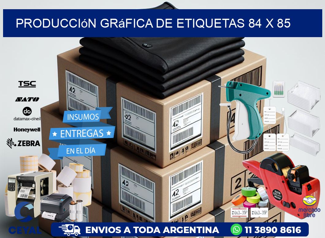 Producción gráfica de etiquetas 84 x 85