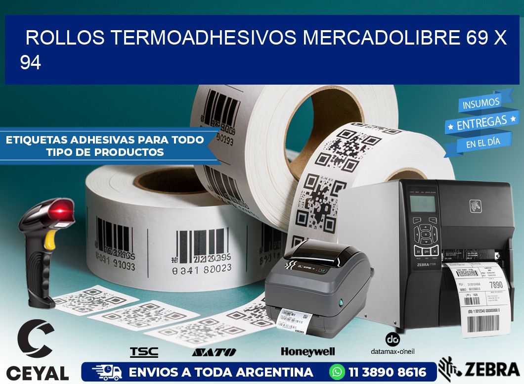ROLLOS TERMOADHESIVOS MERCADOLIBRE 69 x 94