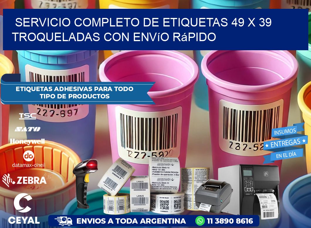 Servicio completo de etiquetas 49 x 39 troqueladas con envío rápido