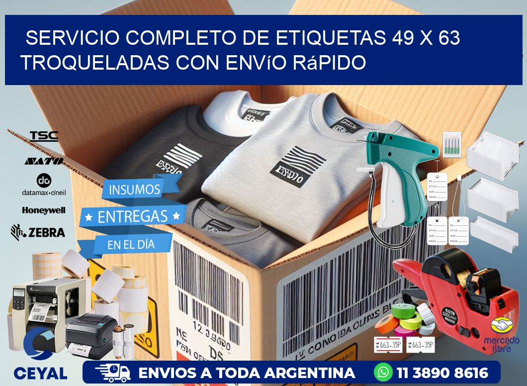 Servicio completo de etiquetas 49 x 63 troqueladas con envío rápido