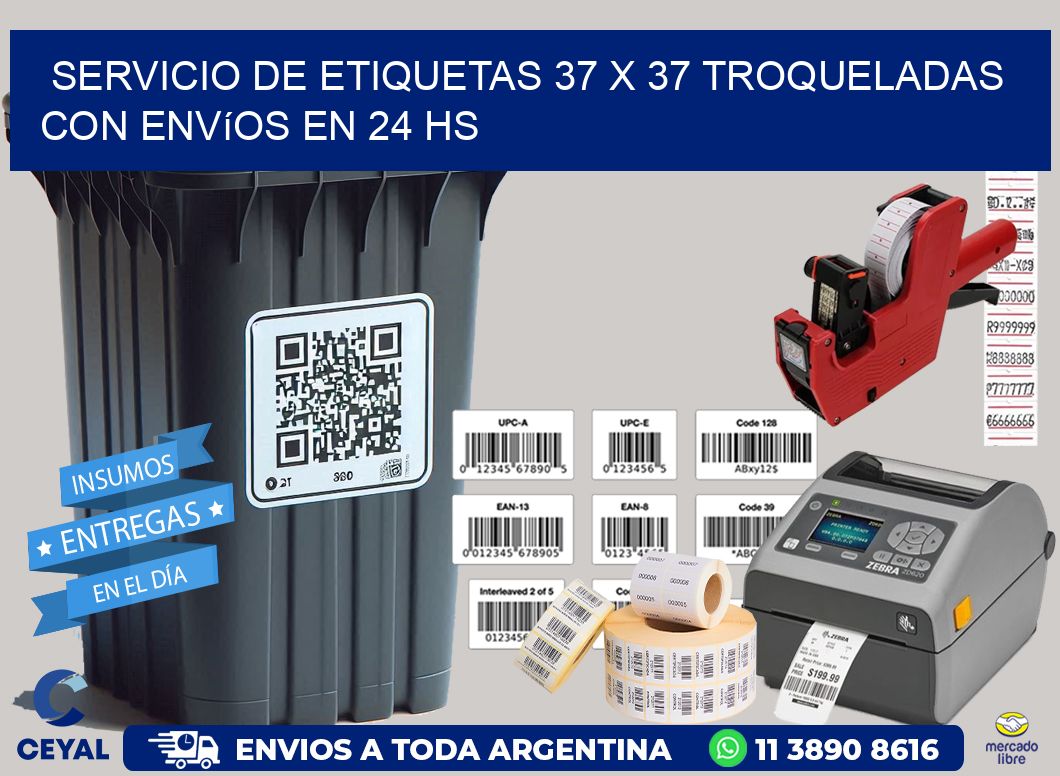 Servicio de etiquetas 37 x 37 troqueladas con envíos en 24 hs