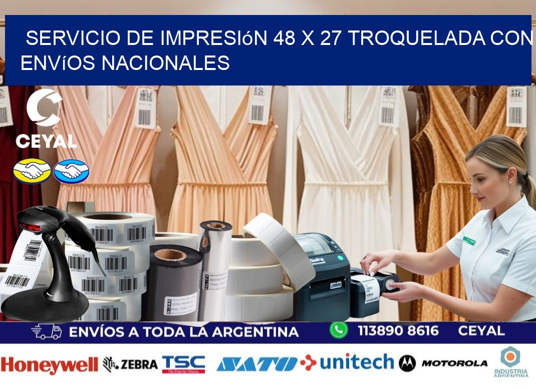 Servicio de impresión 48 x 27 troquelada con envíos nacionales